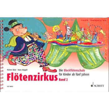 Flötenzirkus Band 2 Ranier Butz, Hans Magolt
