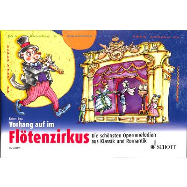 Vorhang auf im Flötenzirkus incl. CD